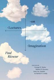 Couverture de l'ouvrage Lectures on Imagination Paul Ricoeur